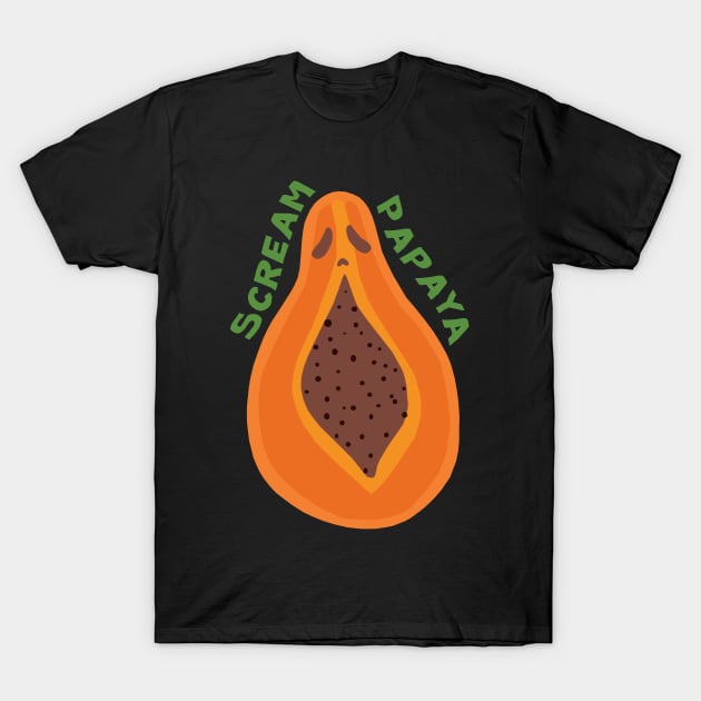 Scream Papaya T-Shirt by KewaleeTee